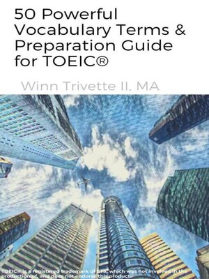 cover image of 50 Powerful Vocabulary Terms & Preparation Guide for TOEIC&#174;